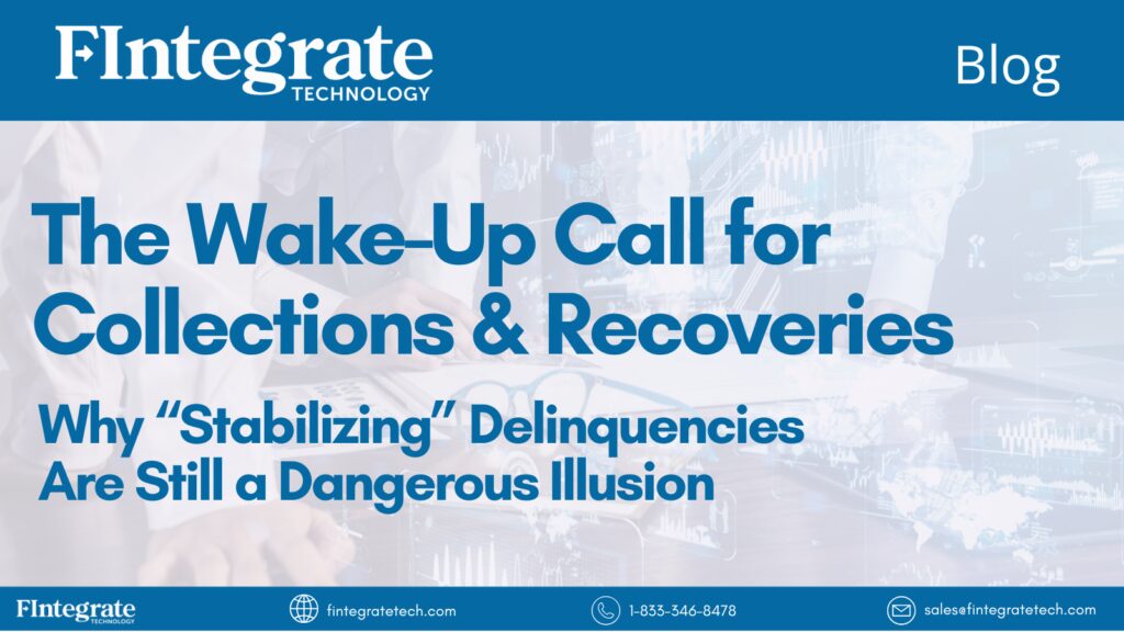 The Wake-Up Call for Collections and Recoveries